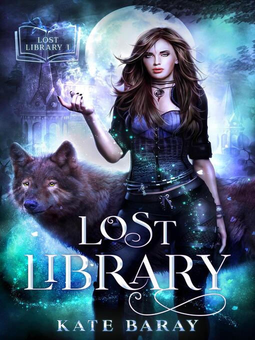 Title details for Lost Library by Kate Baray - Available